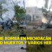 Coche bomba en Michoacán cobra la vida de cinco personas